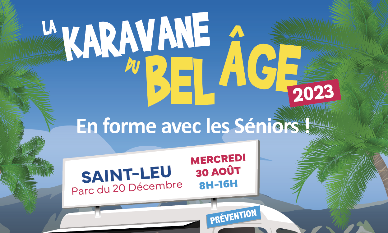 La Karavane du Bel-Âge est de retour à Saint-Leu !