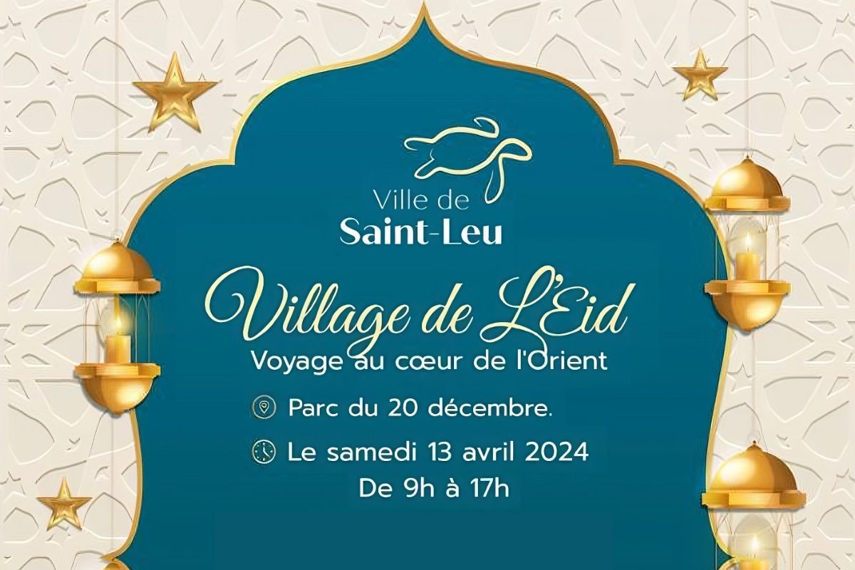 La Ville de Saint-Leu vous invite au premier village de l’Eid !